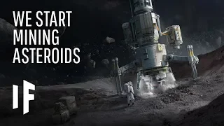 What If We Started Mining Asteroids?