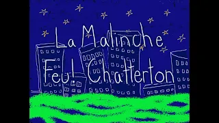 Feu! Chatterton - La Malinche // dessin animé