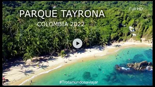 🏖️ GUÍA PARQUE TAYRONA 2022. Camping. Colombia 🇨🇴.🎵 [Vlog No Copyright music travel viajes] 🎧