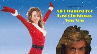 All I Wanted For Last Christmas Was You - Mariah Carey & Wham mashup