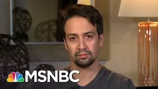 Lin-Manuel Miranda Speaks Out For Puerto Rico Hurricane Relief | AM Joy | MSNBC