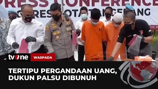 Tertipu Pergandaan Uang, Dukun Palsu Dibunuh | Waspada tvOne