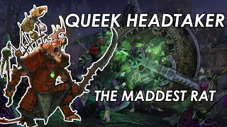 Queek Headtaker - The Maddest Rat to Ever Live