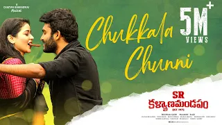 Chukkala Chunni - Video Song With Lyrics | SR Kalyanamandapam | Kiran Abbavaram | Priyanka | Anurag