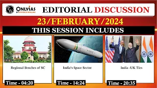 23 February 2024 | Editorial Discussion | Supreme court regional branch, Space sector Private,UK