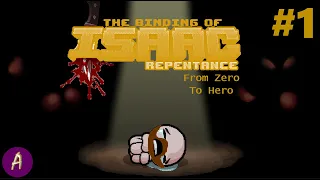 Genesis - The Binding of Isaac: Repentance - From Zero to Hero - Part 1