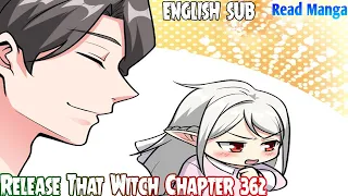 【《R.T.W》】Release that Witch Chapter 362 | The Secret Across the Wall  | English Sub