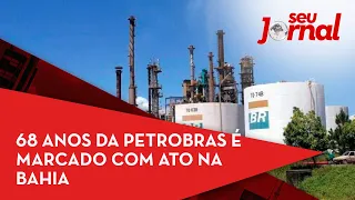 68 anos da Petrobras é marcado com ato na Bahia