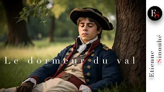 LE DORMEUR DU VAL - Arthur RIMBAUD - Lecture de poésie