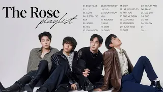 [Playlist] The Rose (더로즈) | All Songs Playlist 2023