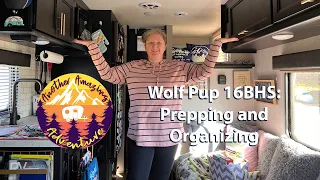 Wolf Pup Organizing and Prep (new for 2022) - Another Amazing Adventure