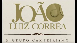 João Luiz Corrêa & Grupo Campeirismo | CTG Aconchego dos Caranchos | 2005