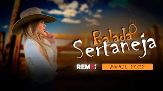 BALADA SERTANEJA | Sertanejo Remix | Pancadão Sertanejo | EletroNEJO | Remix 2022 #10