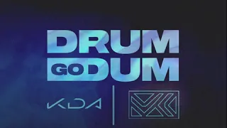 K/DA - DRUM GO DUM ft. Aluna, Wolftyla, Bekuh BOOM (MRKALLANMAN REMIX)