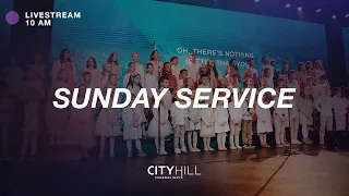 CityHill Church Livestream | November 21, 2021| 10 AM