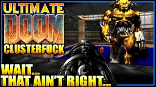 Blind Flailing Difficulty! | Ultimate Doom with MODS: Legendary Clusterfuck/Complex Doom/LCA