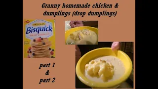 Homemade Chicken & Dumplings Part 2 (drop dumplings)