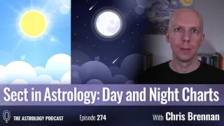 Sect in Astrology: Day vs. Night Birth Charts