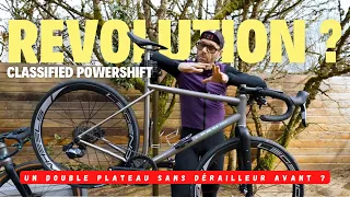 Un double plateau sans dérailleur avant 🤔 ? Test du Système Classified Powershift