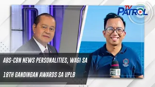 ABS-CBN News personalities, wagi sa 18th Gandingan Awards sa UPLB | TV Patrol