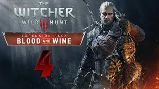 Прохождение The Witcher 3: Wild Hunt - DLC Blood And Wine (Кровь и вино) - часть 4