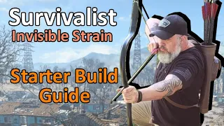 Survivalist Invisible Strain Starter Build Guide