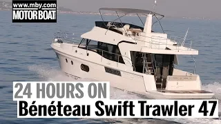 24 hours on the Bénéteau Swift Trawler 47 | Motorboat & Yachting