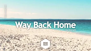 Way Back Home - Hotham | Royalty Free Music No Copyright Instrumental Background Music Free Download