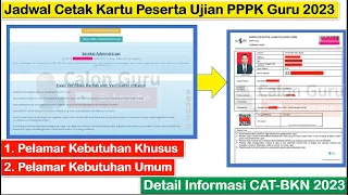 RESMI Kapan Cetak Kartu Peserta Ujian PPPK Guru 2023 & Cara Cetak Kartu Peserta Ujian CAT-BKN 2023?