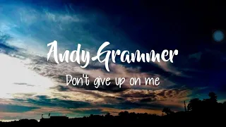 Andy Grammer - Don't Give Up On Me (Lyric &  Terjemahan)