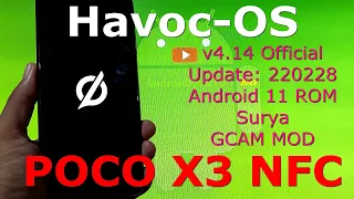 Havoc-OS v4.14 Official  for Poco X3 NFC Android 11 Update: 220228