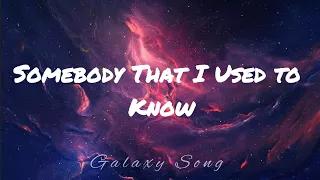 Somebody That I Used to Know (Gotye) || Lyrics