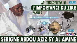 la Philosophie du Zikr dans la Tarikha Tidiane. Par Mawlaya Abdoul Aziz al amiine