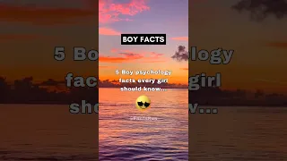 5 Boy psychology facts EVERY GIRL should know 😎 #shorts