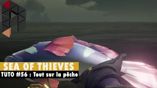 Tuto Sea of Thieves : tout savoir sur la pêche🎣 ! [FR/HD/PC]