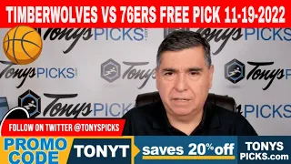 Minnesota Timberwolves vs. Philadelphia 76ers 11/19/2022 FREE NBA Picks and Predictions on NBA