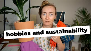 HOBBIES AND SUSTAINABILITY