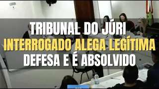 🔴 Tribunal do Juri: Acusado alega legítima defesa em interrogatório e é absolvido