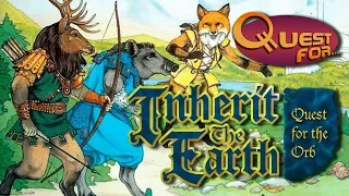 Обзор игры Inherit the Earth: Quest for the Orb - Quest for...