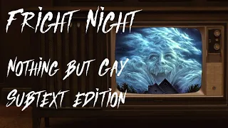 Every bit of gay subtext you missed in Fright Night (1985)