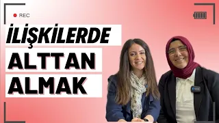 İLİŞKİLERDE SÜREKLİ ALTTAN ALMAK | Aynadaki Hikayeler