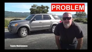Big Problem owning Toyota Sequoia