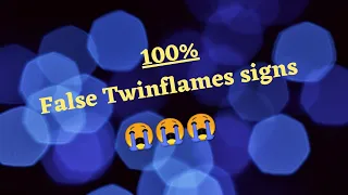 100% False twinflame confirm signs/what is the difference between False twin & real twin/ Twinflame