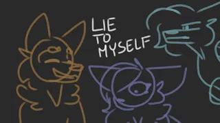 Lie to myself - OC Animatic