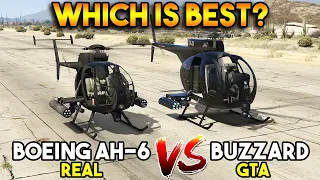 GTA 5 BUZZARD VS REAL AH-6 : WHICH IS BEST?