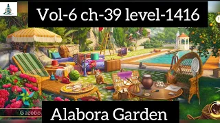 June's journey | volume 6|™chapter 39 | level 1416 | Alabora Garden