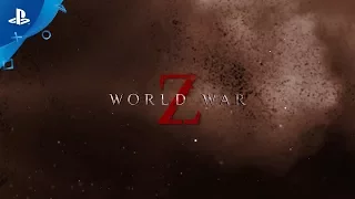 World War Z – PSX 2017: Reveal Trailer | PS4