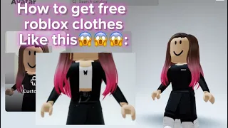 ✨💖How to get free Roblox clothes/t-shirt!!!😇😱