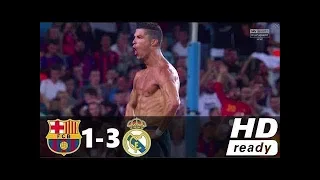 Barcelona 1-3 Real Madrid HD (Spanish Super Cup) Full Match Highlights 13/08/2017