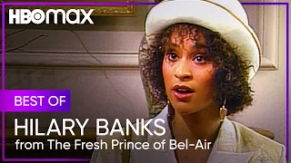 The Fresh Prince of Bel-Air | The Best of Hilary Banks | HBO Max